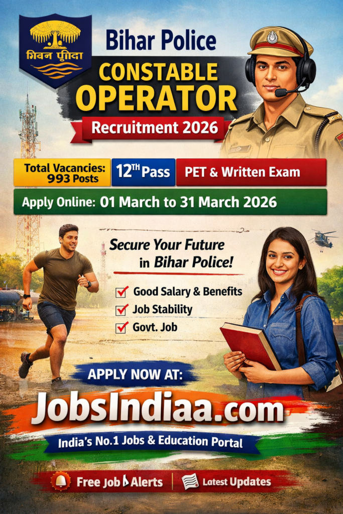 Bihar Police Constable Operator Recruitment 2026 Apply Online 993 Posts